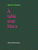 A table avec Marx